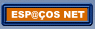 Espa�os Net - Acesso r�pido aos Espa�os Net abertos at� ao momento. Informa��o sobre as institui��es. Sit�os Web dos espa�os.